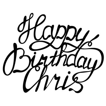 Happy birthday chris name lettering