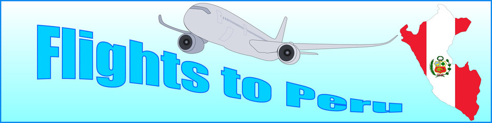 Banner with the inscription Flights to Peru