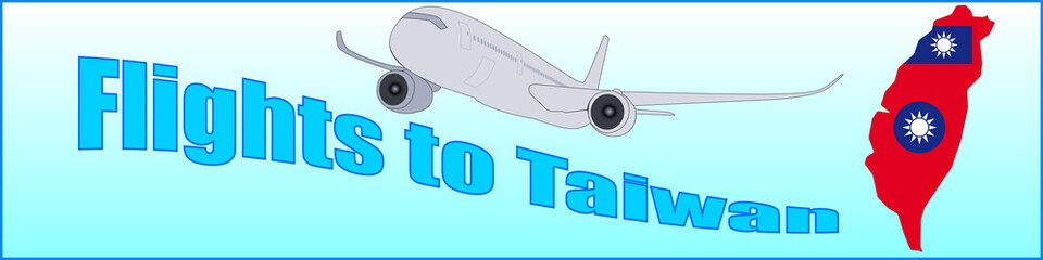 Banner with the inscription Flights to Taiwan