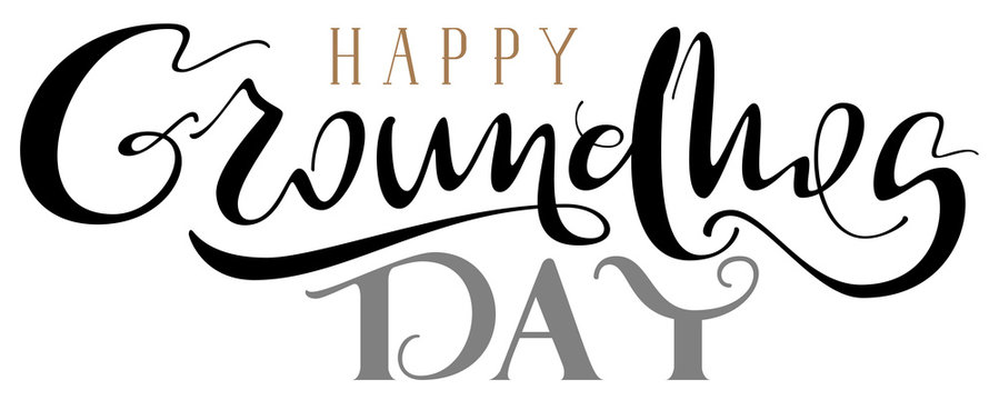 Happy Groundhog Day lettering text for greeting card