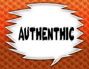 Speech balloon with AUTHENTHIC text. Flowery wallpaper background.