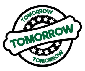 Black and green TOMORROW stamp.