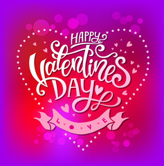 Happy Valentines Day hand-drawn lettering holiday design to greeting card, poster, congratulate, text vector