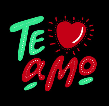 Hand drawn lettering Te amo. Te amo - My love in Italian, romantic decorative lettering. Vector Valentine's day card ore poster. 