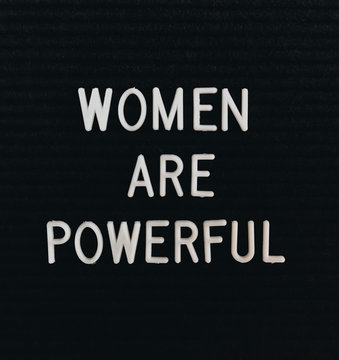 Women are powerful