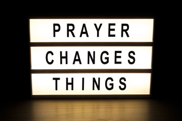 Prayer changes things light box sign board