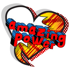 Amazing Power - Comic book style word on abstract background.