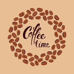 a round frame of coffee beans and a lettingering coffee time