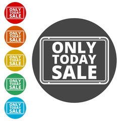 Only Today Sale sign