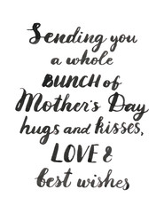 Naklejka na ściany i meble Sending you a whole bunch of Mothers day hugs and kisses, best w