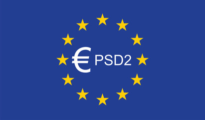Payment Services Directive 2 (PSD2) on European Union Flag