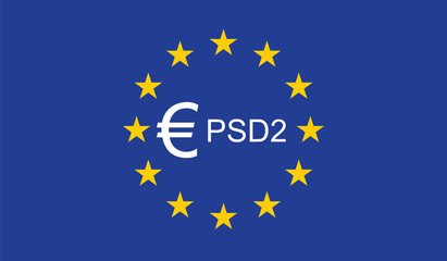 Payment Services Directive 2 (PSD2) on European Union Flag