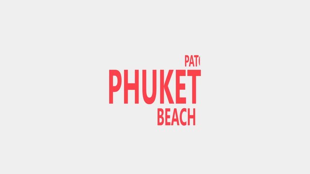 Kinetic Typography Word cloud text animation concept Beach in phuket on white background.