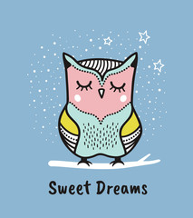 Cute hand drawn owl with quote. Sweet dreams. Greeting card