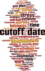 Obraz premium Cutoff date word cloud