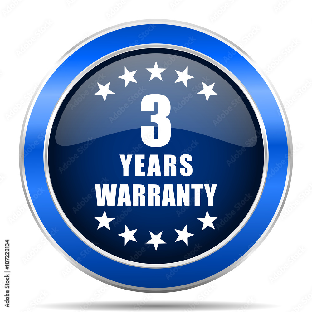 Aufkleber Warranty guarantee 3 year vector icon. Modern design blue silver metallic glossy web and mobile applications button in eps 10