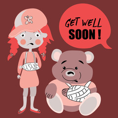 Cute little girl with broken arm in the gypsum with teddy bear with broken arm. Vector illustration on brown background.  Get well soon. Greeting card.