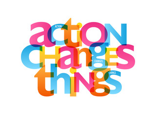ACTION CHANGES THINGS Typography Poster