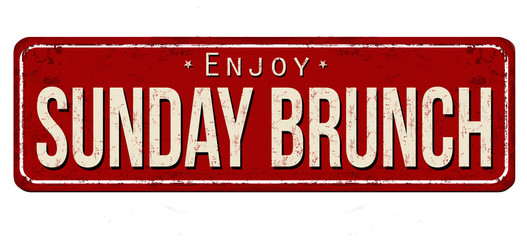 Sunday brunch vintage rusty metal sign