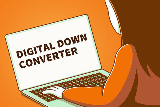Woman looking at a laptop screen with the words digital down converter