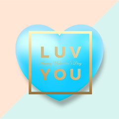 Modern Golden Typography Valentines Day Greetings in a Frame with Light Blue Heart Vector on Pink and Mint Background. Classy Card or Poster