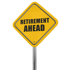 Retirement ahead road sign. Image with clipping path