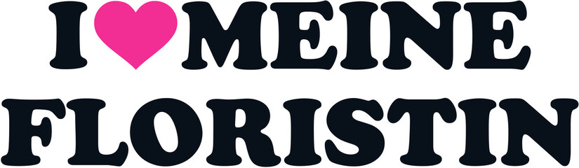 I love my florist female german