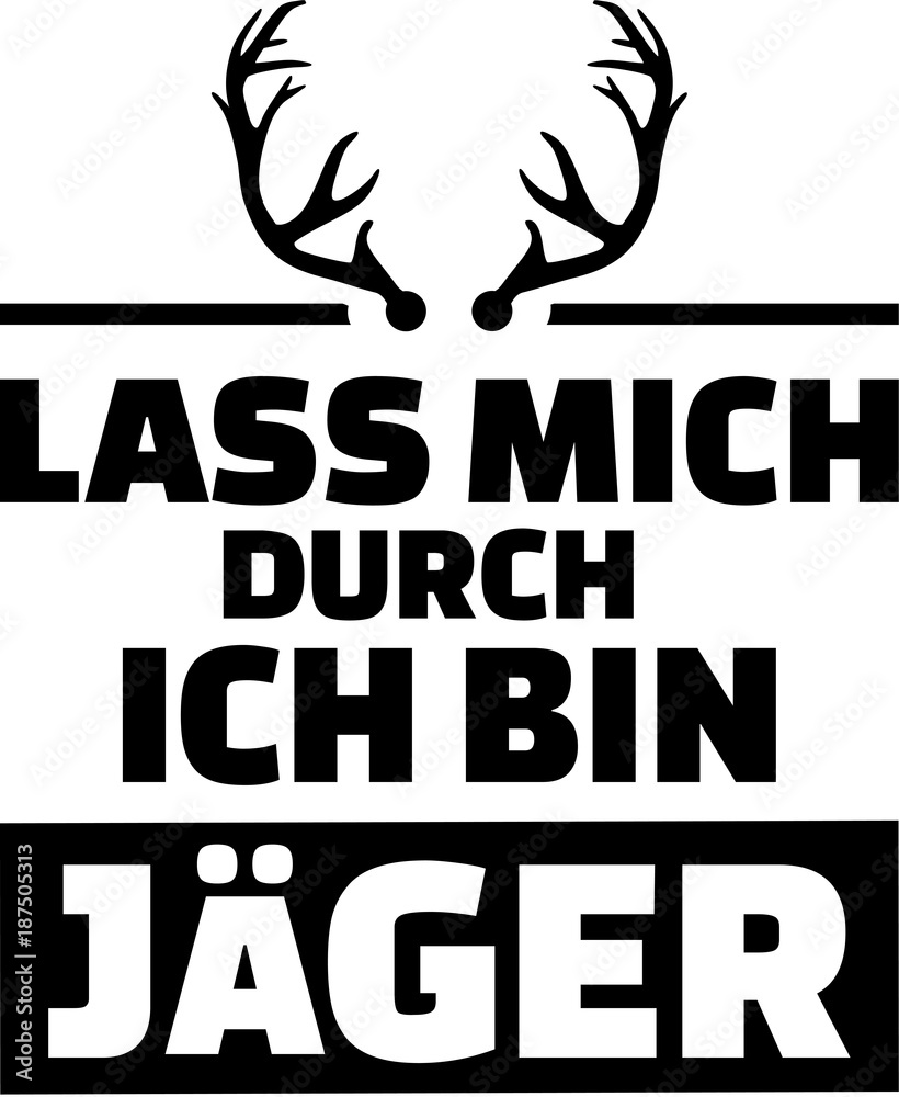 Poster let me through i am a hunter german