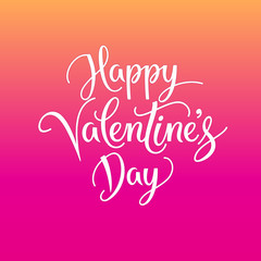 Happy Valentine's day typographic lettering greeting card. Valentines day text on vibrant gradient background. All lovers day. Vector illustration. EPS 10