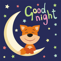 Good night! Funny fox in cartoon style sitting on moon.