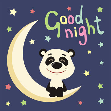 Good night! Funny panda bear in cartoon style sitting on moon.