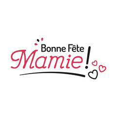 Bonne Fête Mamie