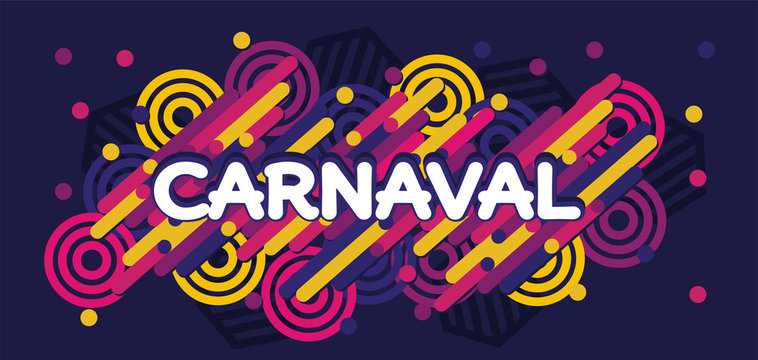Carnaval modern background vector. Portuguese language. Confetti festive colorful carnival illustration.