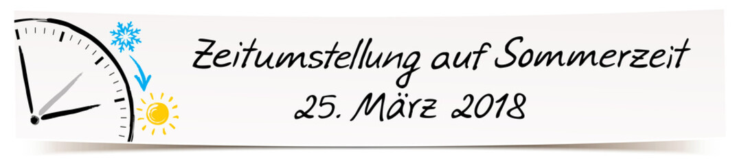 Banner mit Handschrift und Zeichnung Uhrzeiger - Zeitumstellung auf Sommerzeit, 27. M&auml;rz 2018