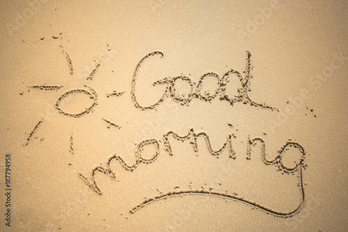 Good Morning Word Is Written On The Beach Sand Stock Photo
