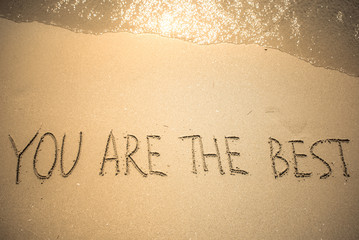 You are the Best word is written on the beach sand