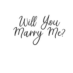 Will You Marry Me Hand Lettering Greeting Card. Modern Calligraphy. Vector Illustration. Wedding decor
