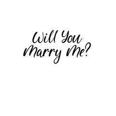 Will You Marry Me Hand Lettering Greeting Card. Modern Calligraphy. Vector Illustration. Wedding decor, family or home design, posters, cards, invitations, banners, labels, t shirts.