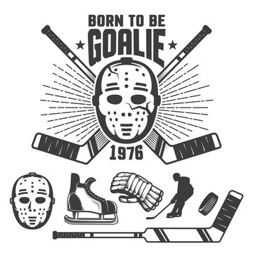 Hockey retro emblem with vintage goalkeeper's mask and sticks. Inscription is born to be goalie.