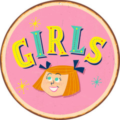 Vintage metal sign - Girls - Vector EPS 10 - Grunge and rusty effects can be easily removed for a cleaner look.