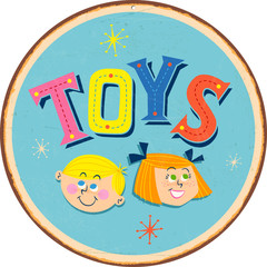 Vintage metal sign - Toys - Vector EPS 10 - Grunge and rusty effects can be easily removed for a cleaner look.