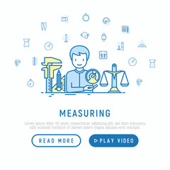 Measuring concept with thin line icons: stopwatch, weight scales, speedometer, smart watch, brass scales, thermometer. Modern vector illustration, web page template.