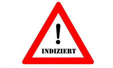 Indiziert Warnschild