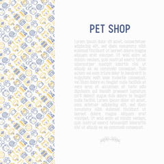 Pet shop concept with thin line icons: cat, dog, collar, kennel, grooming, food, toys. Modern vector illustration, web page template.
