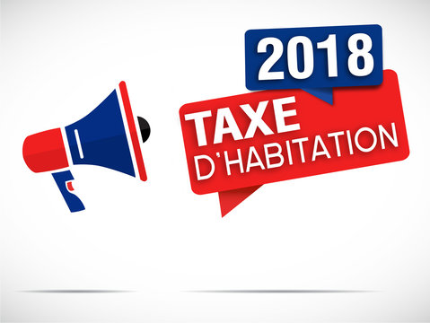 mégaphone : taxe d'habitation 2018