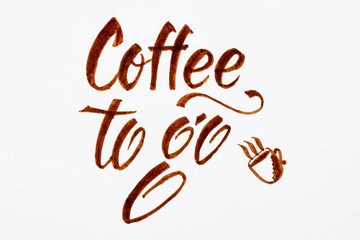 Coffee to go creative brush lettering in brown color on white background