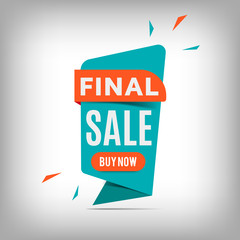 Final Sale banner design. Creative discount poster, special offer tag. Web buy now button. Vector illustration, eps10