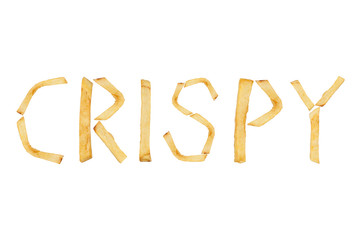 Word CRISPY laid out of long sticks of fried french fries isolated on white background