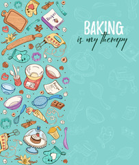 Obraz na płótnie Canvas Baking is my therapy. Baking tools in vertical composition. Recipe book background concept. Poster with hand drawn kitchen utensils.