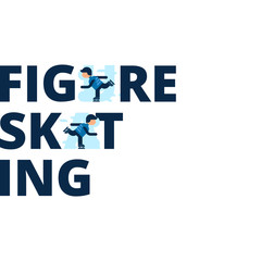 Vector inscription figure skating with a flat athletes. Winter sport. Kind of winter games. Stylish headline isolated on white background